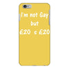 i'm not gay but &pound;20 is &pound;20 funny mens cotton iPhone 6 Plus/6S Plus Case