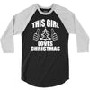 this girl loves christmas 3/4 Sleeve Shirt