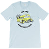 struggle bus T-Shirt