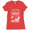 I Dont Need Therapy Need Surfing Ladies Fitted T-Shirt