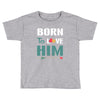 Born To Love Him (Born To Love Her &ndash; Born To Love Him Couples Design Toddler T-shirt