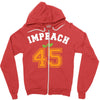 Impeach 45 Zipper Hoodie
