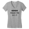 coco made me do it t shirt top tumblr tee tshirt swag dope rihanna cel Women's V-Neck T-Shirt