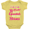 Yaya Was Created Because Need Real Heroes Baby Onesie