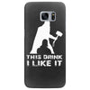 This Drink I Like It Samsung Galaxy S7 Edge