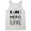 dad a son's first hero a daughters first love Tank Top