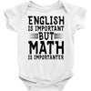 english is important but math is importanter Baby Bodysuit