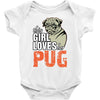 This Girl Loves Pug Baby Onesie