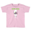 you have demons Toddler T-shirt