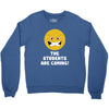 The Students Are Coming Crewneck Sweatshirt