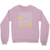 forwar ever backwards never Crewneck Sweatshirt