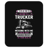 Warning I Belong To A Trucker Mousepad