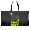rage quit Weekender Totes
