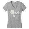 b!tch Women's V-Neck T-Shirt
