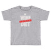 wine diet challenge accepted Toddler T-shirt