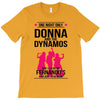 Donna and DynamoS T-Shirt