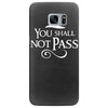 you shall not pass Samsung Galaxy S7 Edge