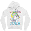 unicorns are born in june cute unicorn Zipper Hoodie