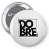 dobre brothers logo Pin-back button
