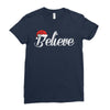 believe Ladies Fitted T-Shirt