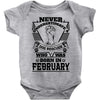 Never Underestimate Dog Rescuer Who Was Born February Baby Onesie