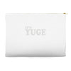 it's yuge huge Accessory Pouches