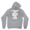 if you're lazy and you know it stay in bed Hoodie