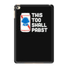 this too shall pabst iPad Mini 4