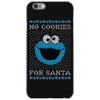 no cookies for santa iPhone 6/6s Case