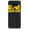 gone squatchin Samsung Galaxy S8
