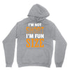 I Am Not Short I Am Fun Size Hoodie