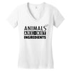 Animals Are Not Ingredients Women's V-Neck T-Shirt