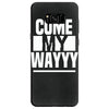 come my way Samsung Galaxy S8