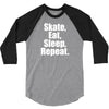Skates Eat Sleep Repeat 3/4 Sleeve Shirt