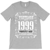 vintage made in 1999 perfectly aged a living legend T-Shirt