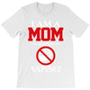 I Am A Mom Against Vaping T-Shirt