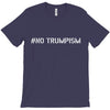 No Trumpism T-Shirt