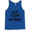 i love when my wife lets me buy another bike Tank Top