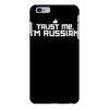 trust me, i'm russian iPhone 6/6s Plus Case