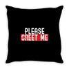 greet me Throw Pillow