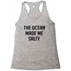 The Ocean Made Me Salty Racerback Tank