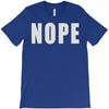 nope (2) T-Shirt