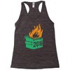 2016 dumpster fire Racerback Tank