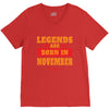 Legends Are Born In November V-Neck Tee
