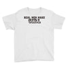 real men make girls Youth Tee