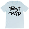 best dad T-Shirt