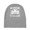 my other ride is a time machine Baby Beanies