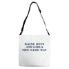 Raise Boys And Girls The Same Way Adjustable Strap Totes