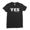 yes i know Ladies Fitted T-Shirt