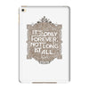 only forever iPad Mini 4